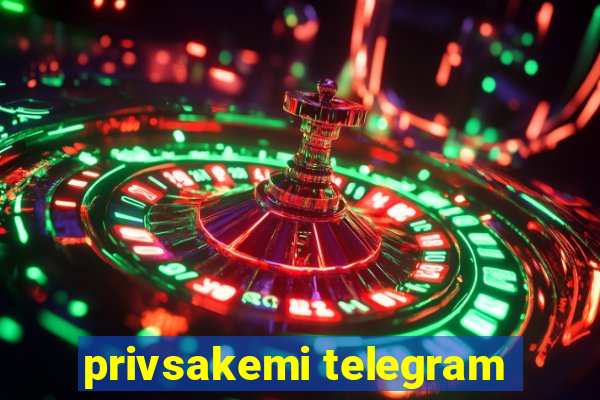 privsakemi telegram